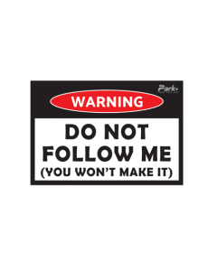 You won't make it Car Sticker |6x2 inches 